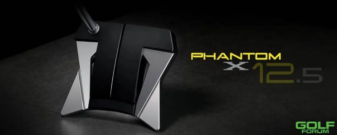 球具|高科技槌型推杆——全新PhantomX12.5来袭