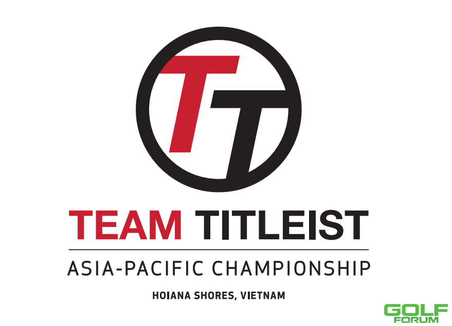 TeamTitleist亚太锦标赛将在越南举行中国队整装待发